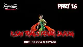 CERITA NGERI - KISAH TRAGIS PENARI JAIPONG PART 16