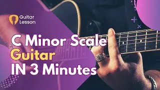 How to Play the C minor Scale On Guitar | With Tab