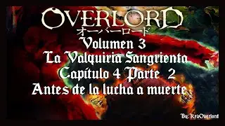 OVERLORD Volumen 3 Capitulo 4 Parte 2 - La determinación de Ainz y el confinamiento a Demiurge