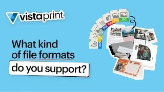 What kind of file formats does VistaPrint support?
