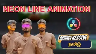 Neon Line Animation in DaVinci Resolve Fusion | Made Simple with Paint Node | Tamil Tutorial ✨