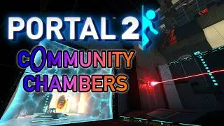 Portal 2 just changed forever... (Playing Community Edition!)