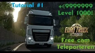 Tutorial #1|Euro truck simulator 2|Geef jezelf geld, levelen, free camera en teleporteren!