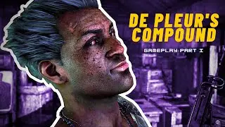 Far Cry 4 Gameplay Part I De Pleur's Compound || Incredible Graphics and Details