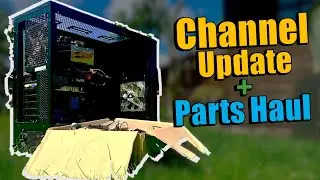 Budget Builds -  Channel Update and Patreon Haul!