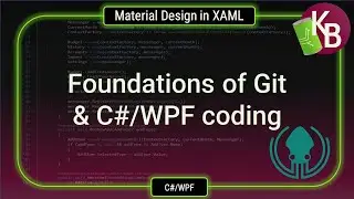 Foundations of Git - C#/WPF coding
