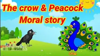 The crow and peacock #moral story in English #short story #kids story
