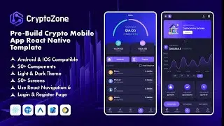 CryptoZone: Pre-Build Crypto Mobile App React Native Template 