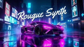 ROGUE SYNTH  - A Dark Synthwave // RetroDreams FM