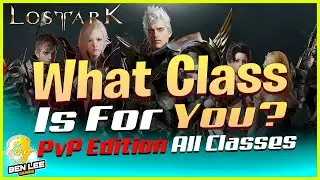 Lost Ark PVP Class Overview For NA/EU - What Class is for you? ALL CLASSES, Lost Ark Best Classes