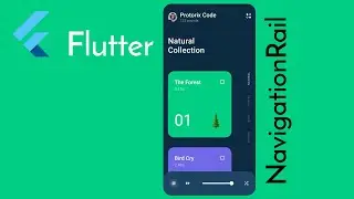 Flutter NavigationRail Explained - How to implement NavigationRail in Flutter? - Protorix Code