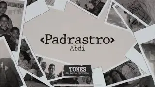ABDI - Padrastro - Video Lyric Oficial