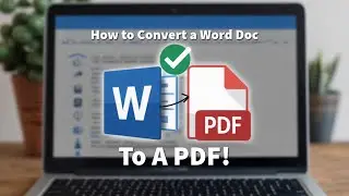 How to Convert a Word Doc to PDF on Laptop, Fast and Free Tutorial!