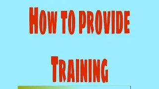 Training and it's method to provide training.