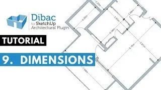 #9 Dibac for SketchUp tutorial - Dimensions tool
