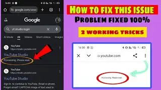YouTube Studio Processing please wait Problem | Solve youtube studio processing please wait 2026