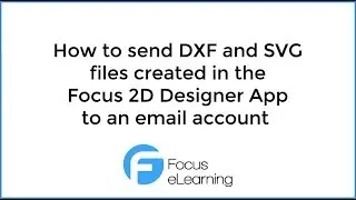 How to Email a Focus DXF File to Someone's Email Address