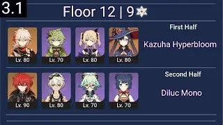 Kazuha Hyperbloom + Diluc Mono | 3.1 Spiral Abyss Floor 12 9 Stars | Genshin Impact