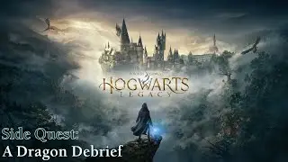 Hogwarts Legacy ★ Side Quest: A Dragon Debrief [Walkthrough]