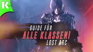Der ultimative Lost Ark Klassenguide! 🔝 Klassen- und Levelguide für JEDE Klasse!