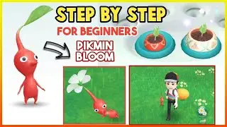 Pikmin Bloom gameplay guide STEP BY STEP for Beginners