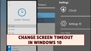 How to Easily Change Screen Timeout in Windows 10