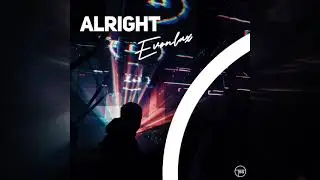 EVONLAX - Alright (Official Audio)