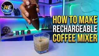 How To Make Rechargeable Coffee Mixer  | Coffee Mixer | Coffee Blender | Harris Engineer 
