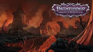 Pathfinder: Wrath of the Righteous - Ep. 69.1: This Is Lore!