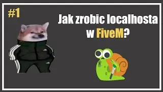 FiveM Localhost w 4 minuty. (PL)
