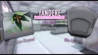 Plant Corpse Disposal & Kiln Corpse Disposal! | Yandere Simulator 17/9/2023 Big September Update