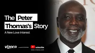Who Is Peter Thomas’s Girlfriend It looks Like He Has A New Love Interest