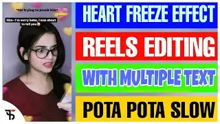 Pota Pota Slow reel new trend editing with text || instagram reels editing tutorial || hearts freeze