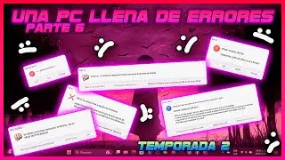 Una PC llena de errores [Pt. 6] T2 || Parodia