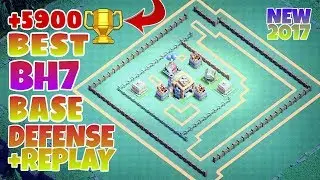 EASY PUSH+5900!!(BH7) ⚔ Builder Hall 7 Base W/PROOF Anti 1 Star Trophy Base Layout Replay 2017 COC