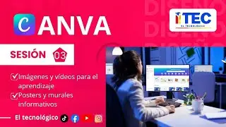 SESIÓN 03: ☑️Imágenes y vídeos para el aprendizaje, Posters y murales informativos