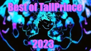 Best of TallPrince 2023