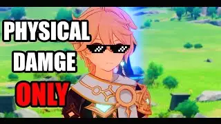 WELL THIS WAS UNEXPECTED...👀| Genshin Impact Physical Damge ONLY Pt.2