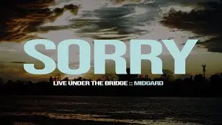 MIDGARD - Sorry (Live)