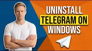 How To Uninstall Telegram On Windows (Easy Guide)