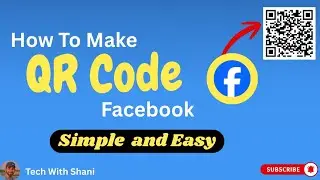 How to Make Facebook QR Code |Facebook  Page Ka Qr Code kasy Nekaly ya banay 