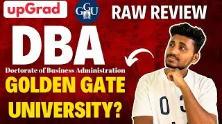 Doctor of Business Administration (DBA) from Golden Gate University REVIEW | Is It Worth It?