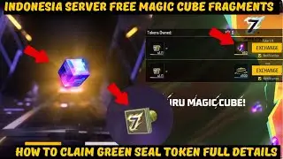 Indonesia server free magic cube | How to get green seal token 🔥 ff indonesia server new event 🎯