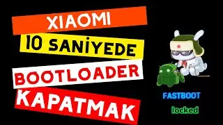 Xiaomi Telefonlarda 10 Saniyede Bootlaoder Kilidi Nasıl Kapatılır ! Model Kodu Nasıl Öğrenilir?