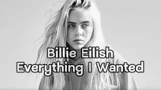 Billie Eilish - Everything I Wanted (Lyrics)