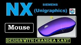 NX11.0 | Unigraphics |  mouse in NX | Mouse design in NX | cad cam Tutorials