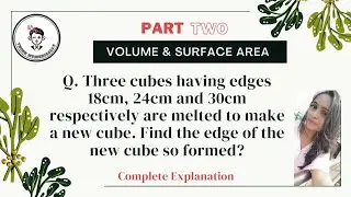 Three cubes are melted to make a new cube. Find the edge of the new cube so formed? 