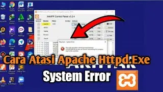 Cara Mengatasi Httpd.Exe System Error pada xampp di windows