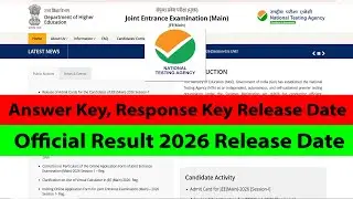 JEE Main 2026 Official Result Date Out🟢 | JEE Mains 2026 Answer Key, Response Key Release Date Out🔴