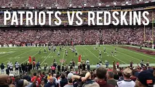 NFL | NEW ENGLAND PATRIOTS VS WASHINGTON REDSKINS | MY FIRST NFL EXPERIENCE